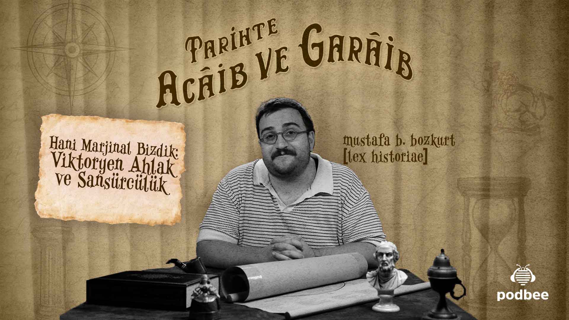 Hani Marjinal Bizdik: Viktoryen Ahlak ve Sansürcülük