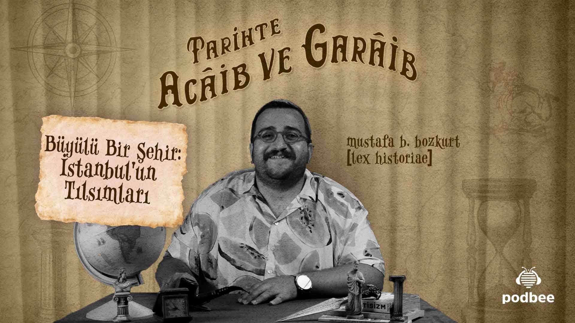 Büyülü Bir Şehir: İstanbul'un Tılsımları 