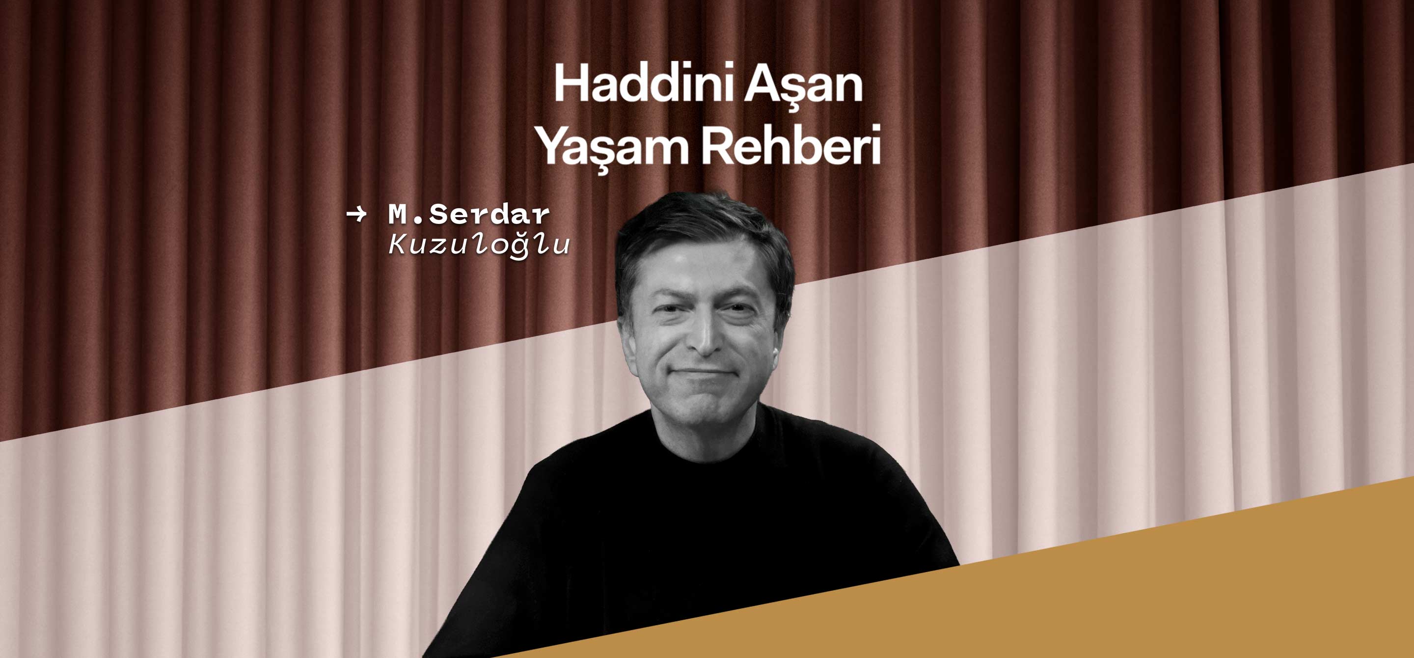 Haddini Aşan Yaşam Rehberi Banner