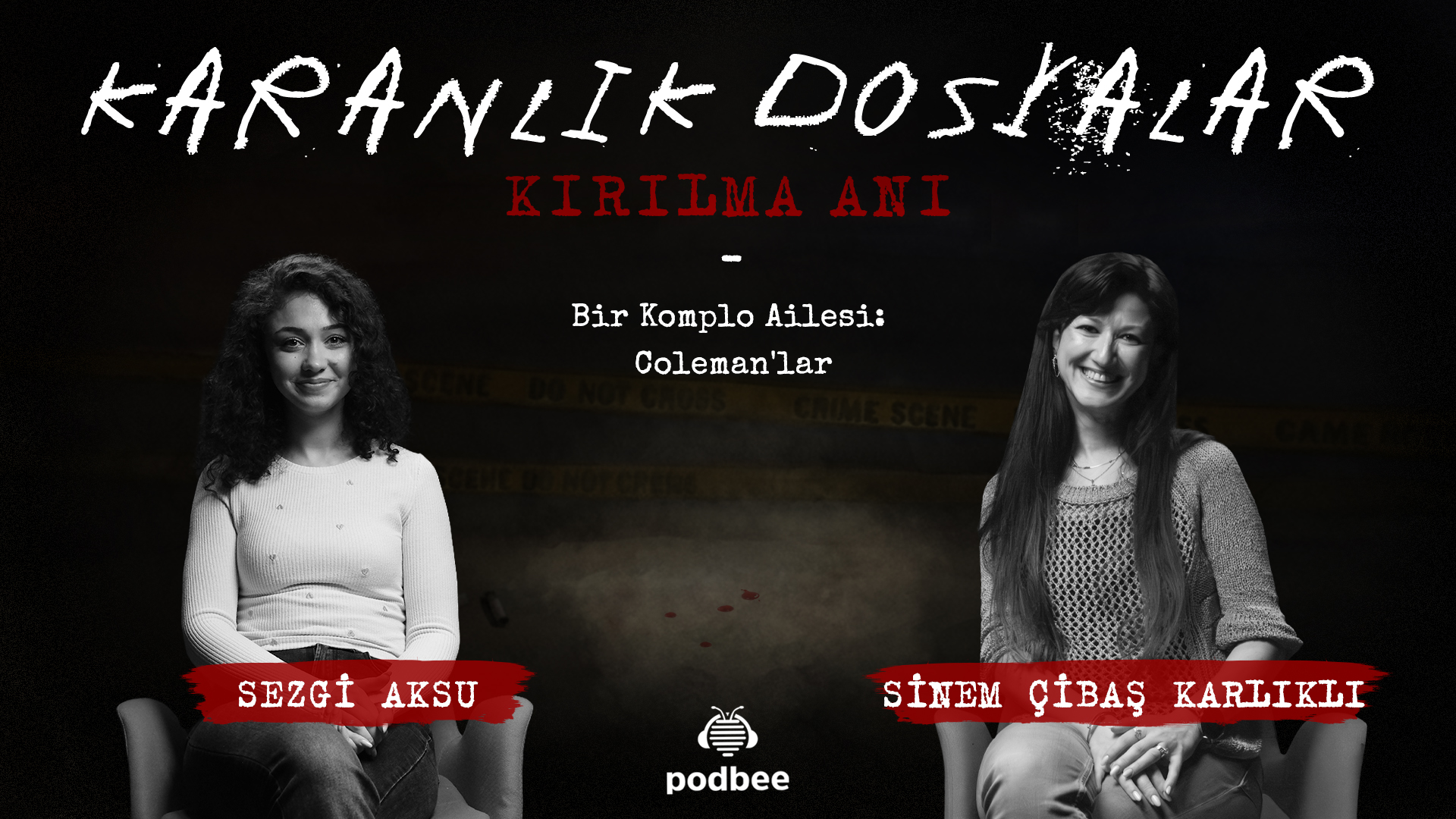 Kırılma Anı: Bir Komplo Ailesi Coleman'lar I Karanlık Dosyalar Videocast #6