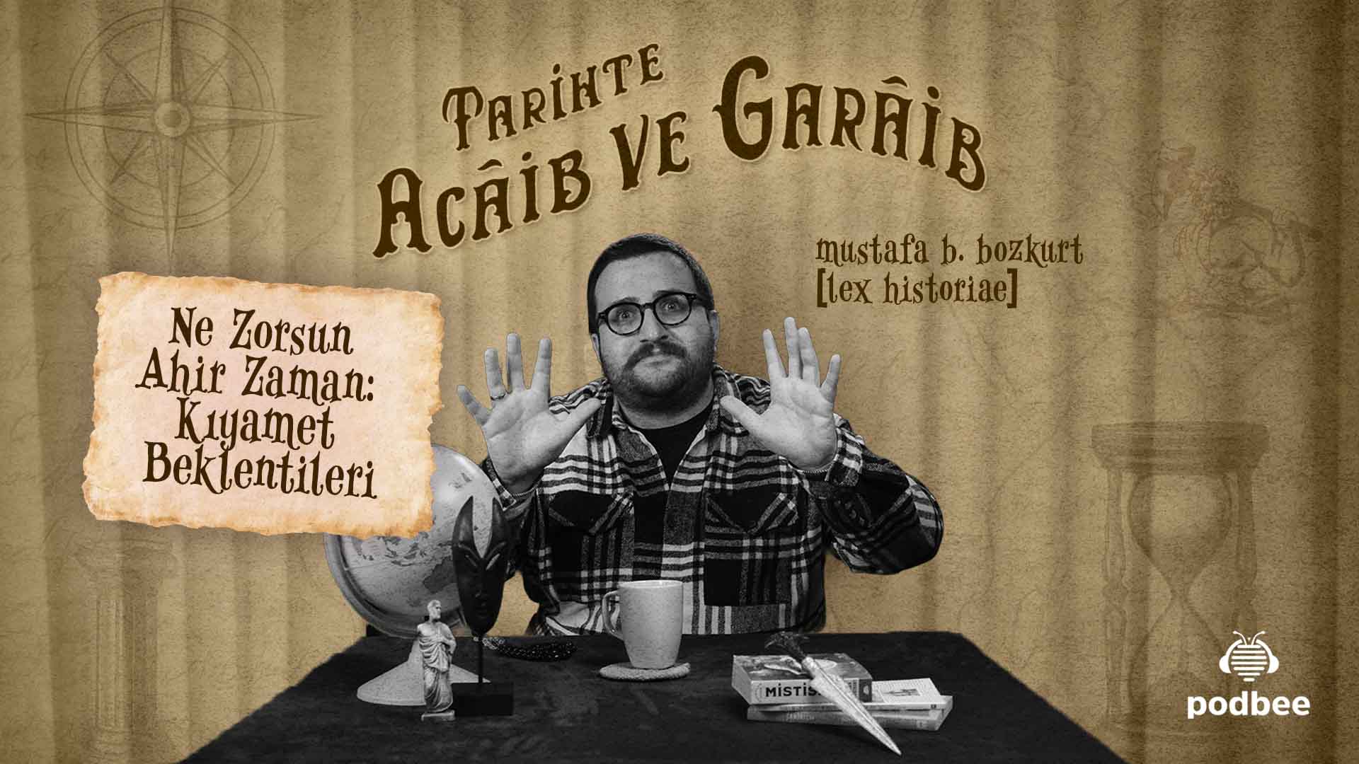 Ne Zorsun Ahir Zaman: Kıyamet Beklentileri