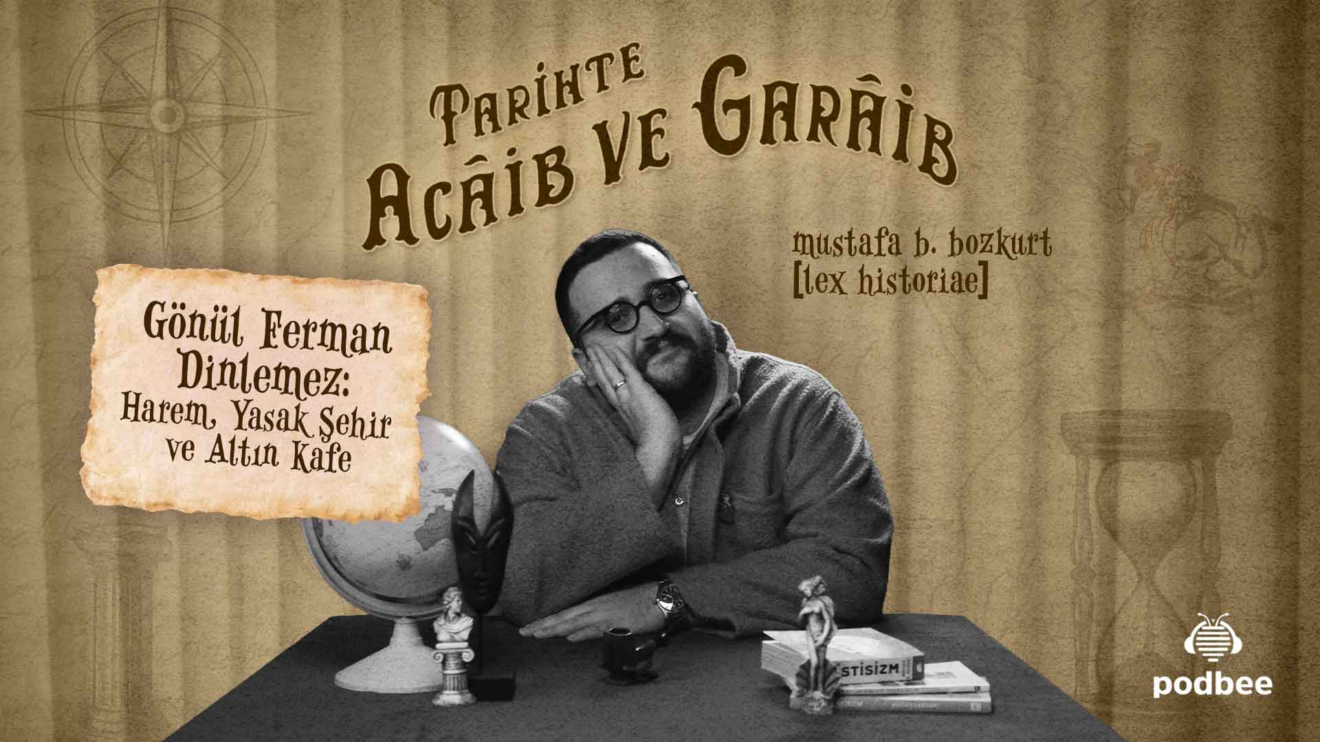 Gönül Ferman Dinlemez: Harem, Yasak Şehir ve Altın Kafes