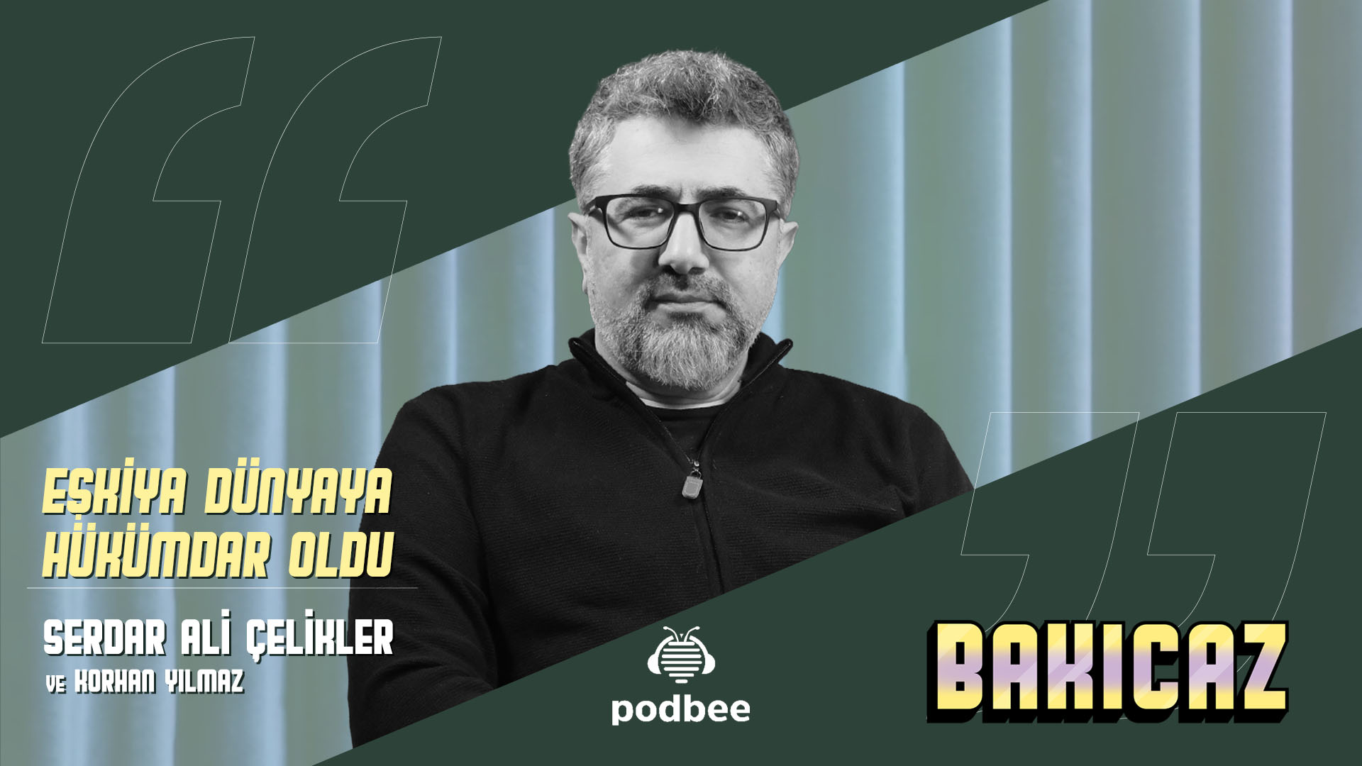 Eşkiya Dünyaya Hükümdar Oldu