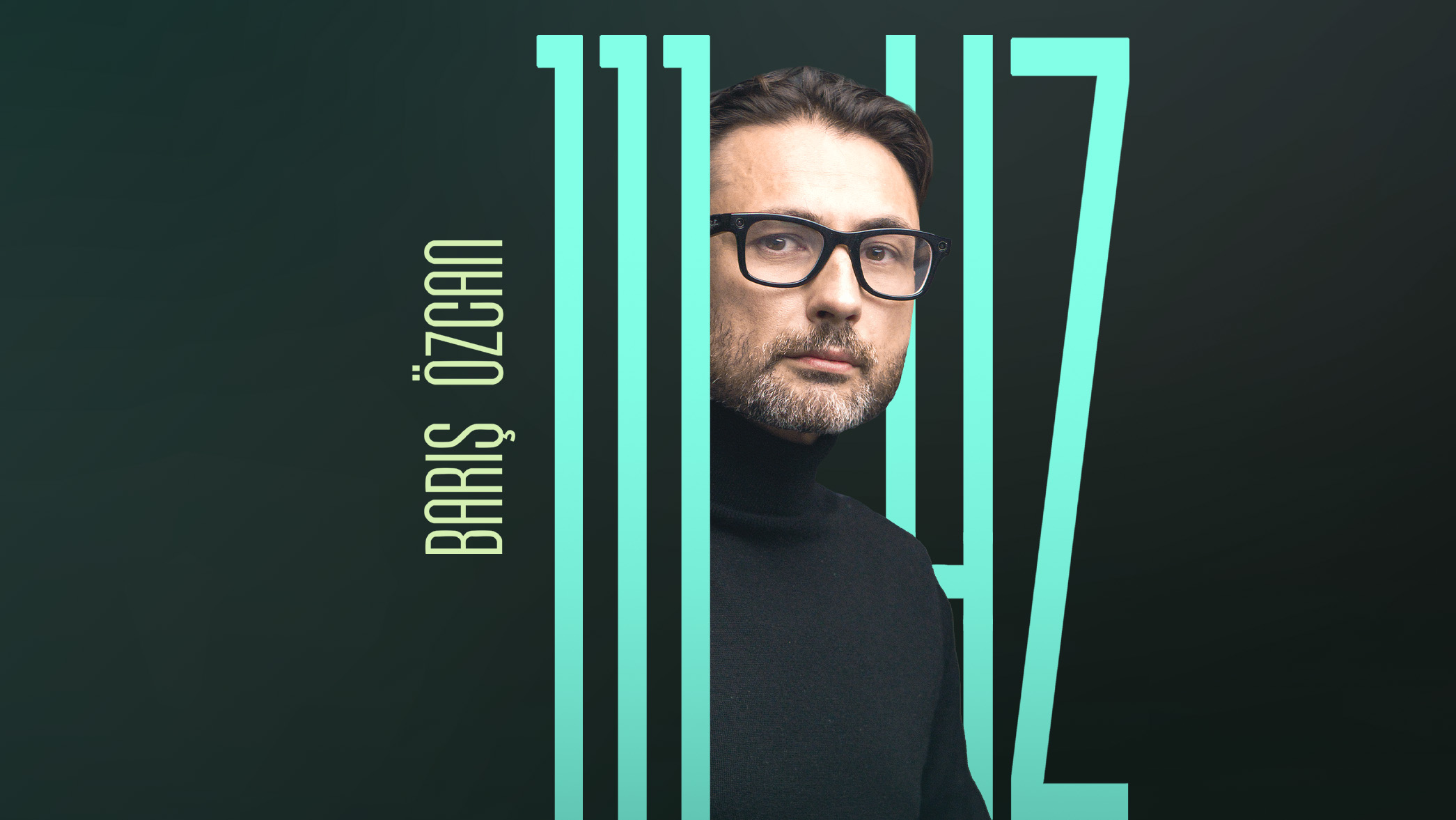 Barış Özcan ile 111 Hz