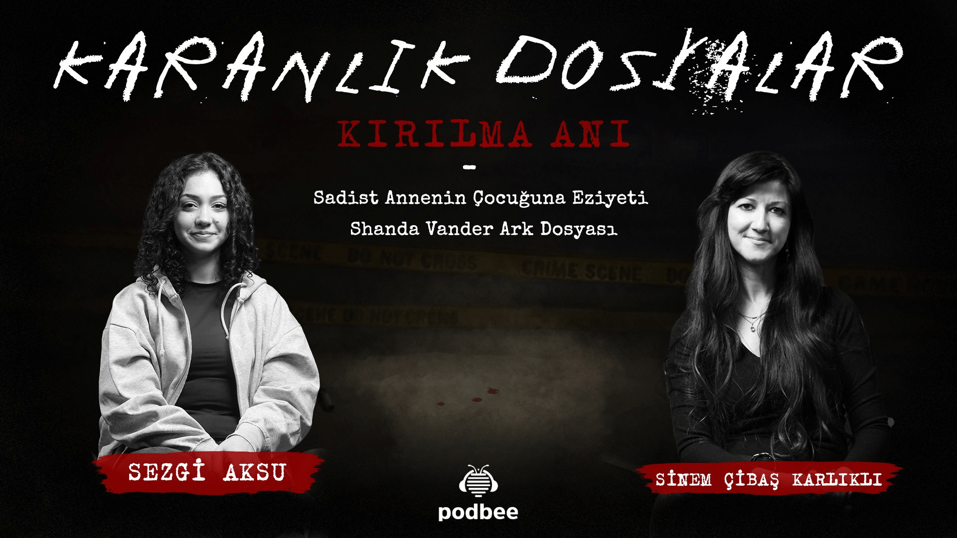 Kırılma Anı: Sadist Annenin Çocuğuna Eziyeti | Shanda Vander Ark Dosyası | Karanlık Dosyalar Videocast #15