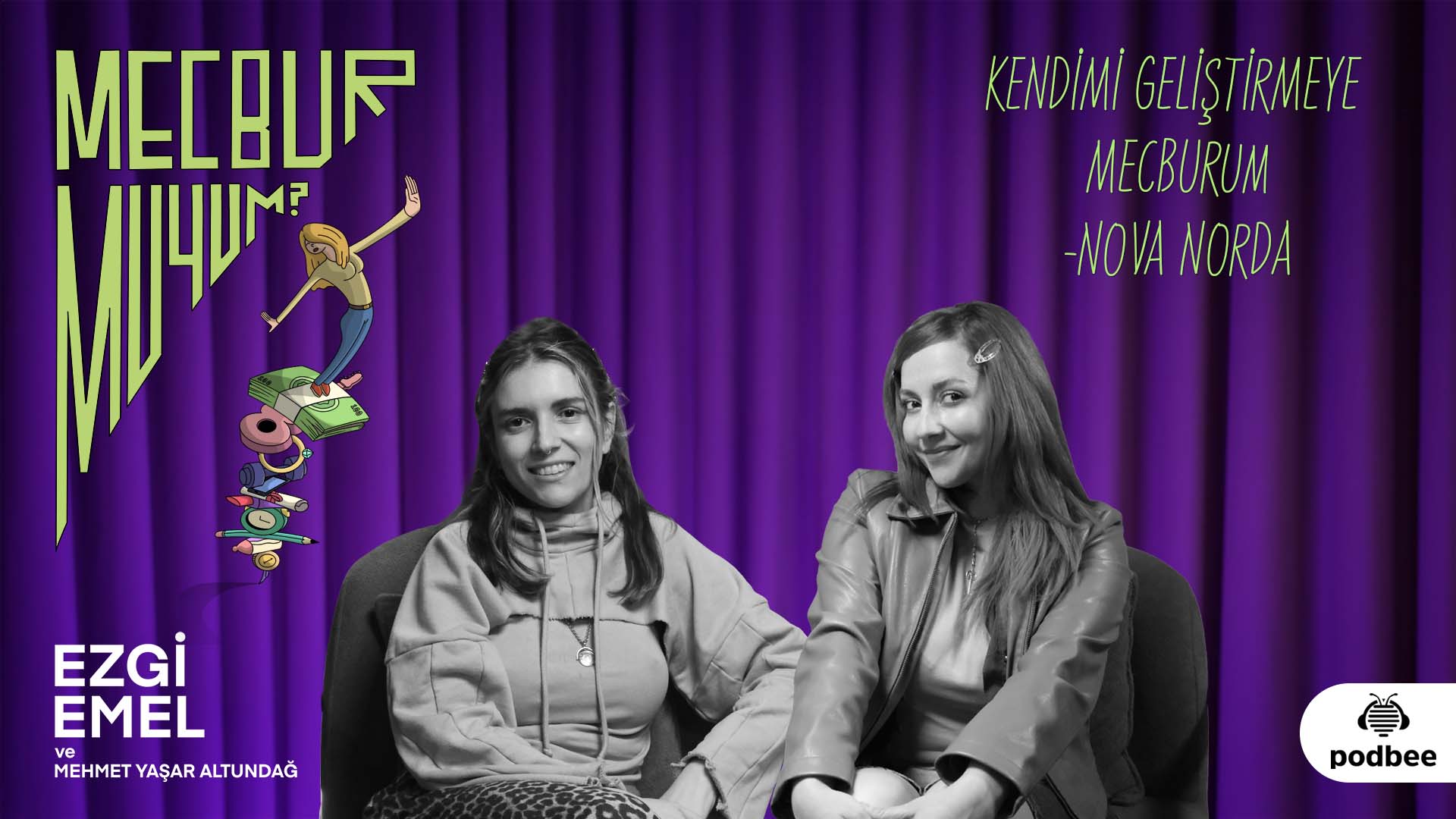 kendimi geliştirmeye mecburum I konuk: nova norda