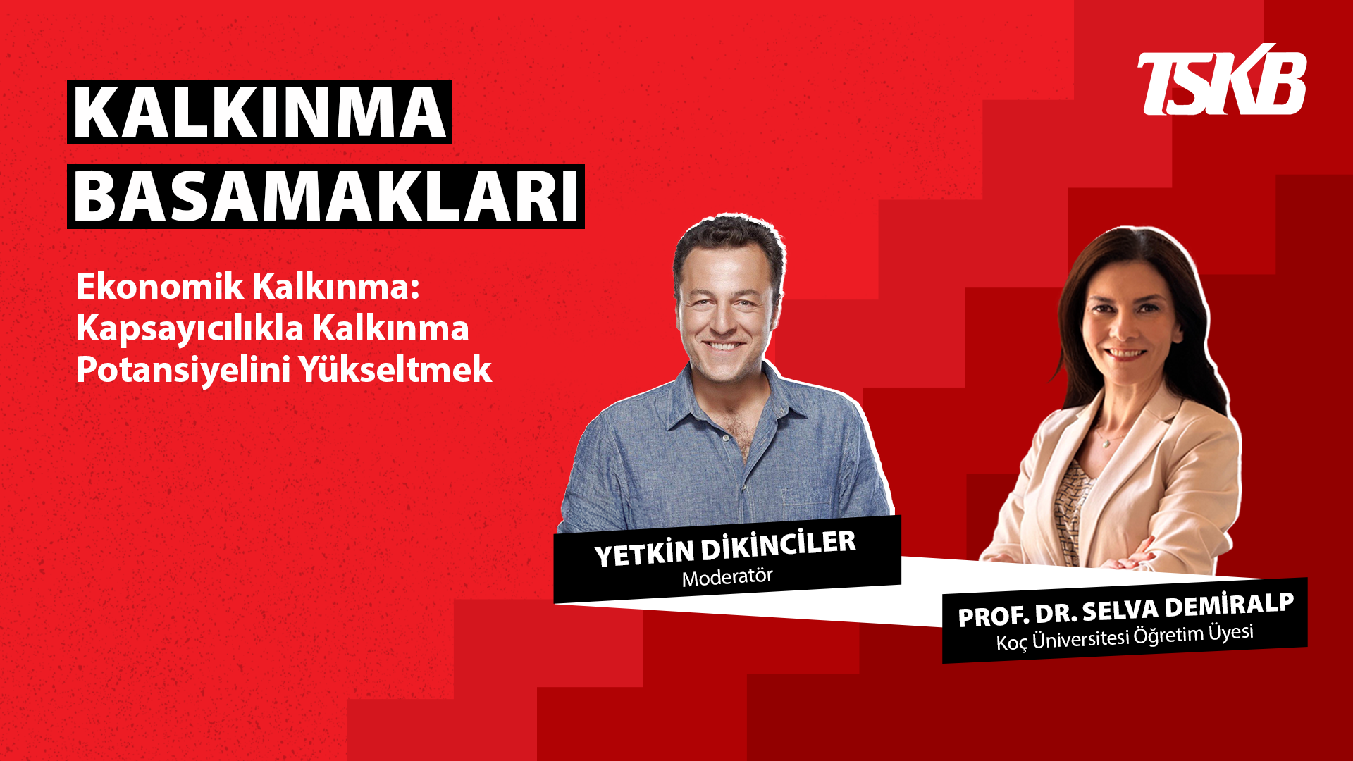 Prof. Dr. Selva Demiralp | Kapsayıcılıkla Kalkınma Potansiyeli