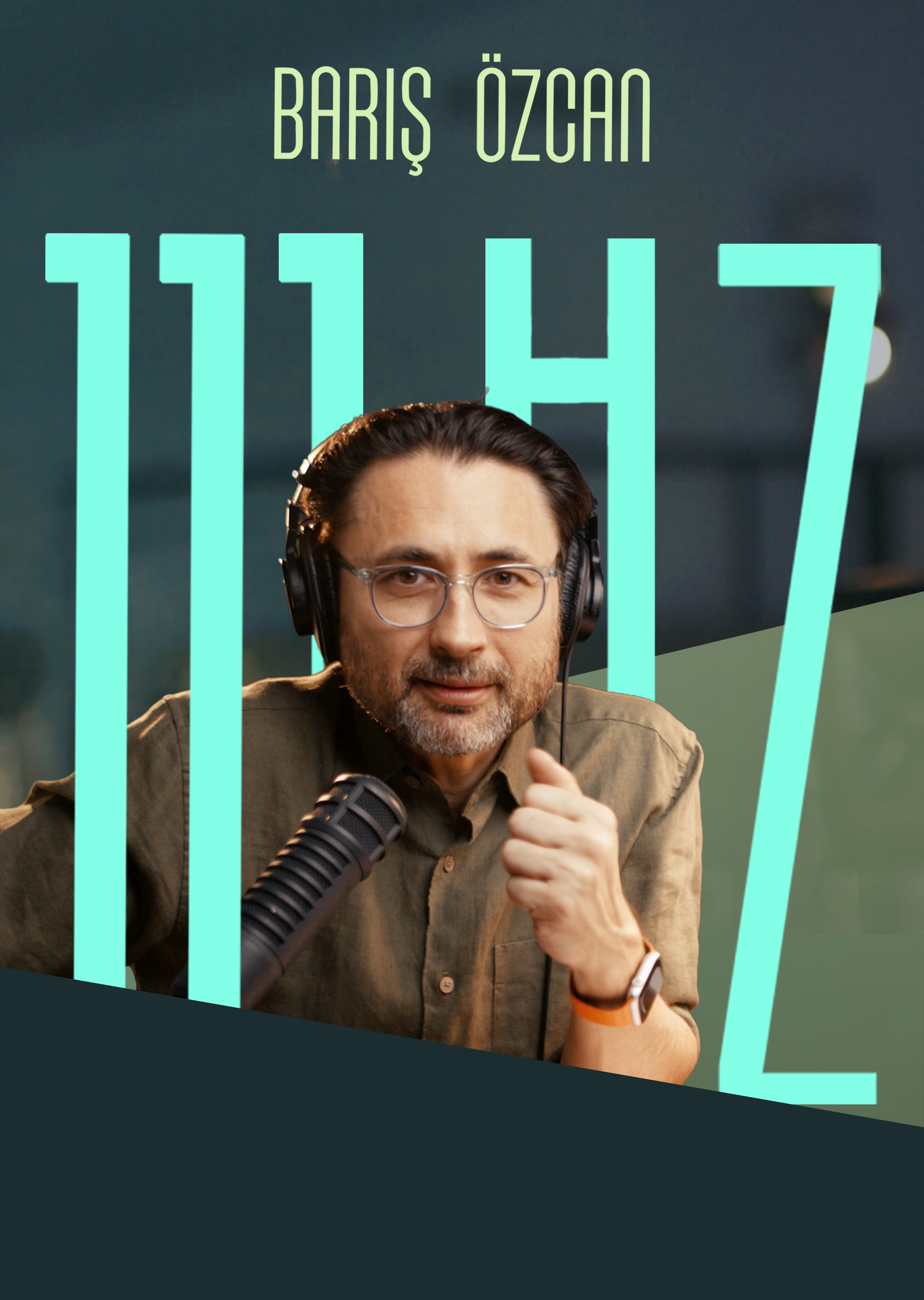 Barış Özcan ile 111 Hz