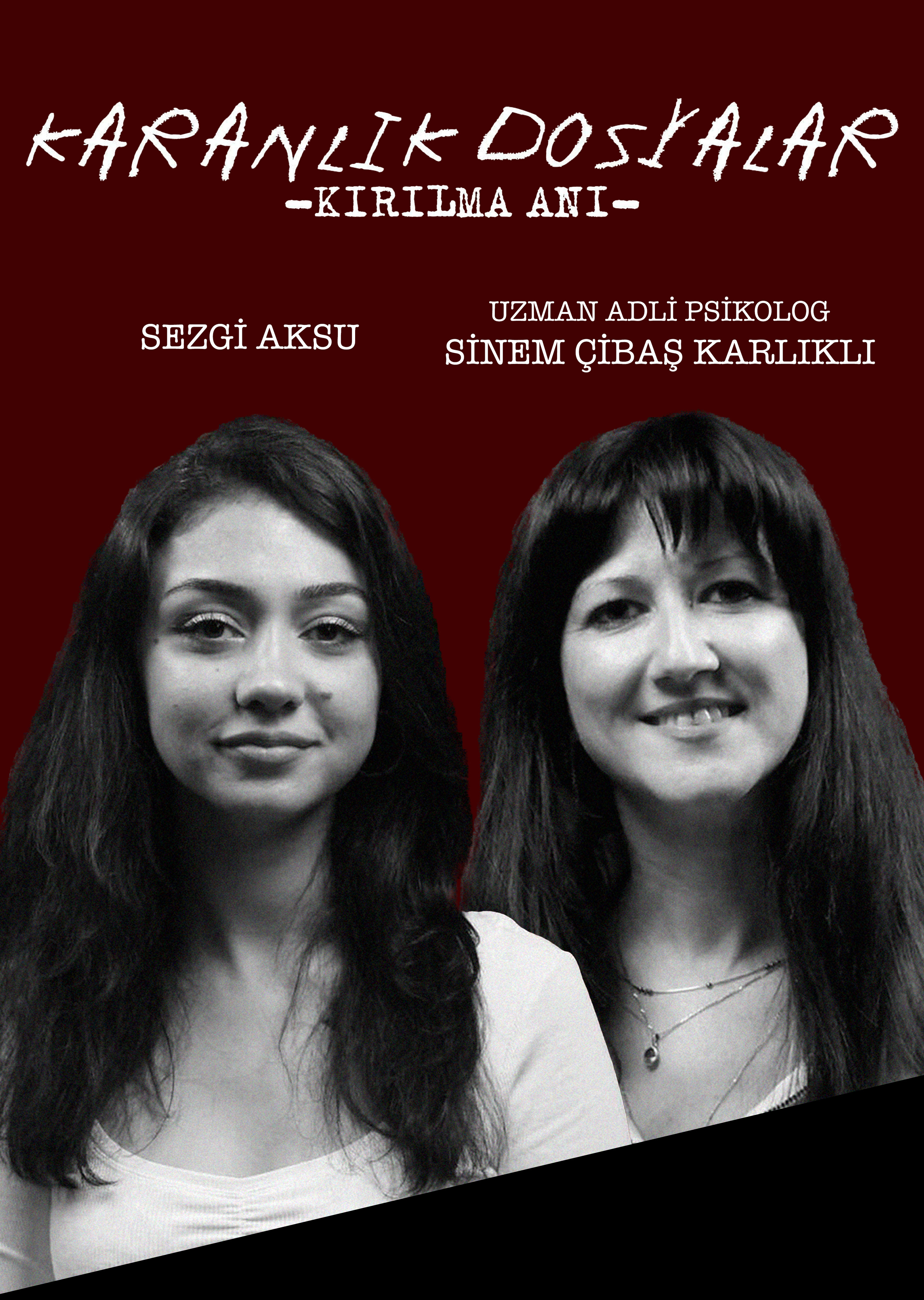 Karanlık Dosyalar I Kırılma Anı