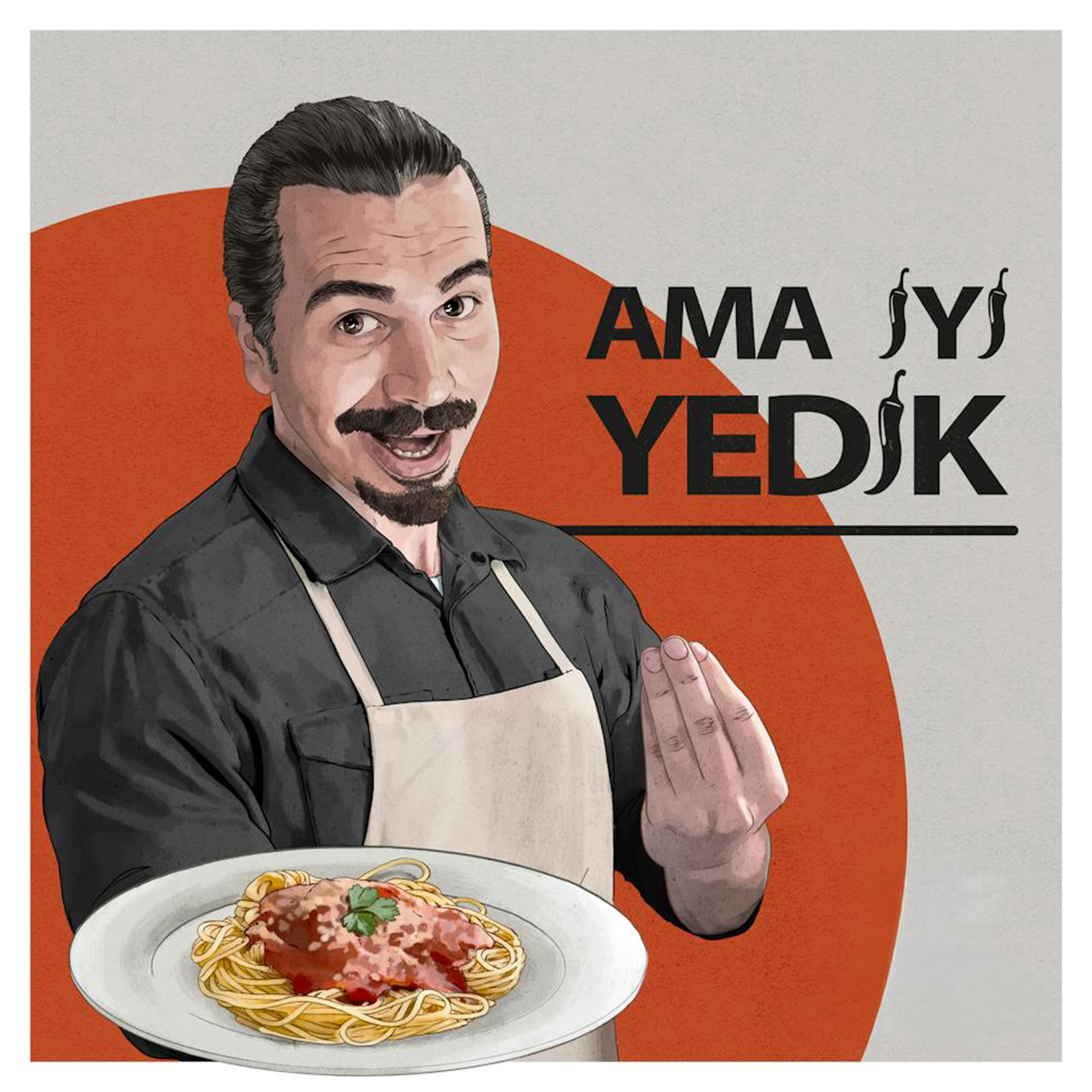 Ama İyi Yedik