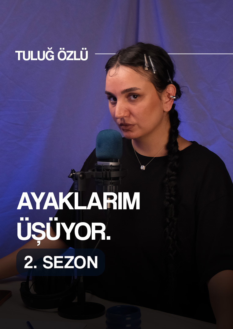 ayaklarım üşüyor. 